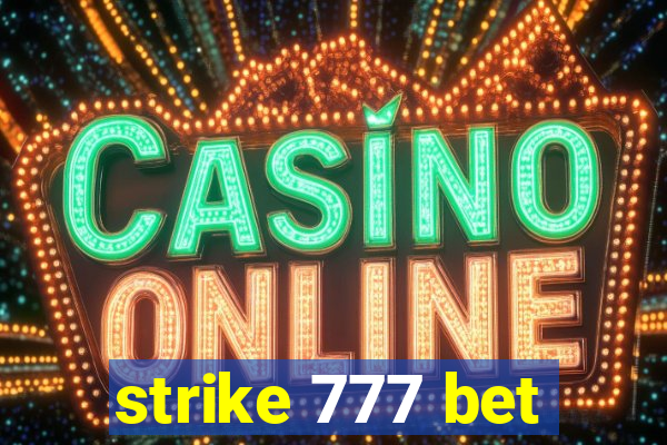 strike 777 bet